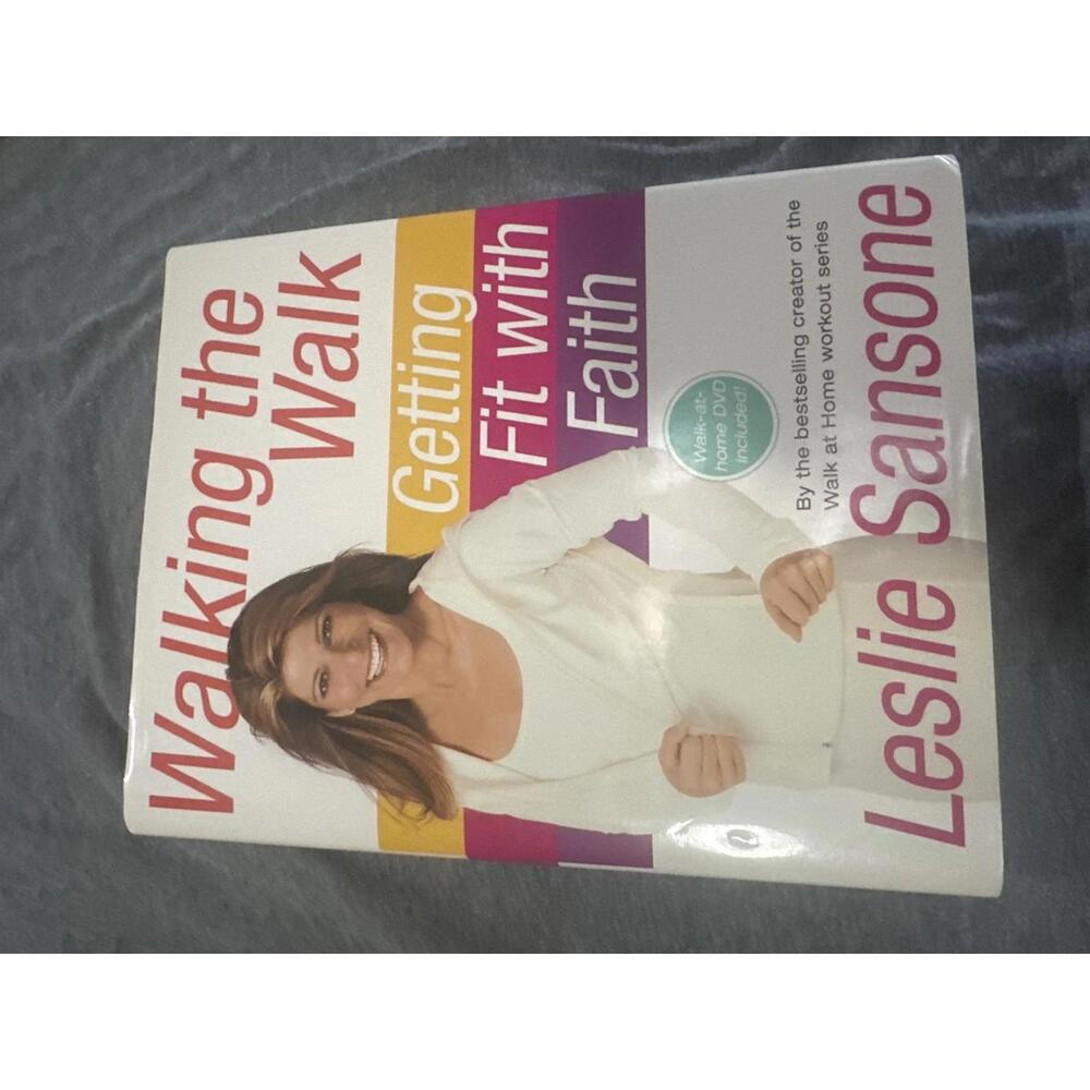 First Edition-Walking the Walk: Getting Fit with Faith by Leslie Sansone